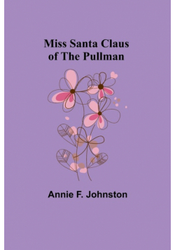 Miss Santa Claus of the Pullman