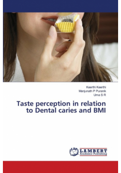 Taste perception in relation to Dental caries and BMI