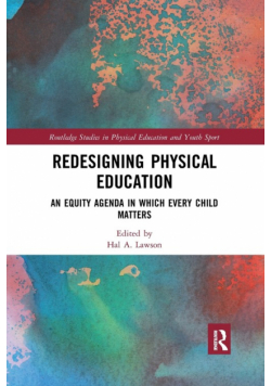 Redesigning Physical Education