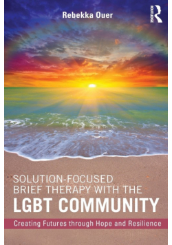 Solution-Focused Brief Therapy with the LGBT Community