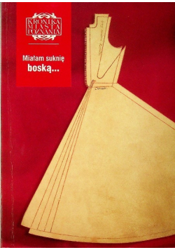 Kronika Miasta Poznania Nr 4 / 02 Miałam suknię boską