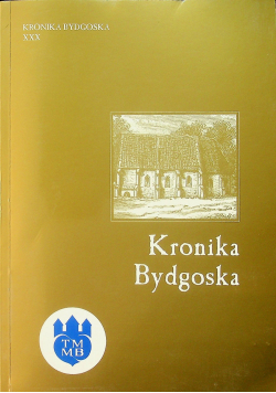 Kronika Bydgoska XXX