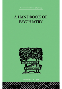 A Handbook Of Psychiatry