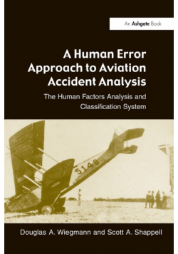 A Human Error Approach to Aviation Accident Analysis