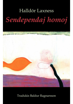 Sendependaj homoj (romantraduko en Esperanto)