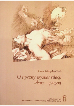 O etyczny wymiar relacji lekarz-pacjent