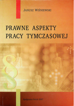 Prawne aspekty pracy tymczasowej