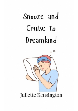 Snooze and Cruise to Dreamland