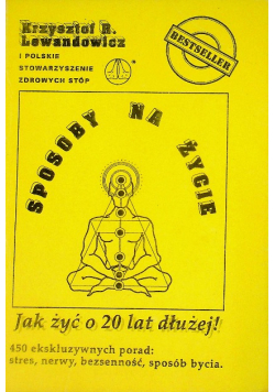 Sposoby na życie jak żyć o 20 lat dłużej