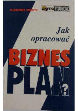 Jak opracować bizes - plan