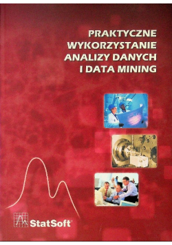 Praktyczne wykorzystanie analizy danych i data mining