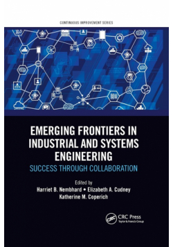 Emerging Frontiers in Industrial and Systems Engineering