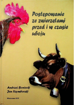 Postępowanie ze zwierzętami przed i w czasie uboju