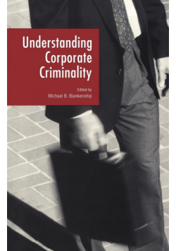 Understanding Corporate Criminality