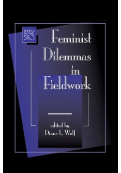 Feminist Dilemmas In Fieldwork