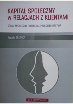 Kapitał społeczny w relacjach z klientami