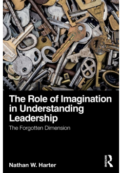 The Role of Imagination in Understanding Leadership