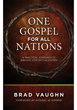 One Gospel for All Nations