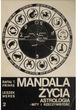 Mandala życia.  Astrologia - mity i rzeczywistość, Tom II