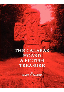 The Calabar Hoard - A Pictish Treasure