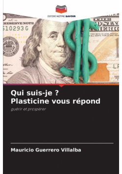 Qui suis-je ? Plasticine vous répond