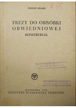 Frezy do obróbki obwiedniowej  1950r