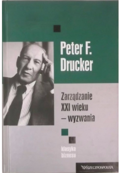 Zarządzanie XXI wieku wyzwania