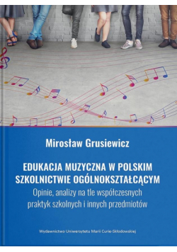 Edukacja muzyczna w polskim szkolnictwie...