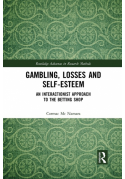 Gambling, Losses and Self-Esteem
