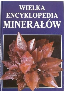 Wielka Encyklopedia Minerałów
