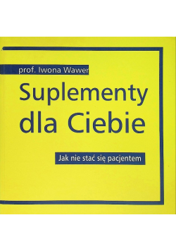 Suplementy diety dla Ciebie