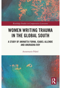 Women Writing Trauma in the Global South