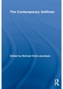 The Contemporary Goffman