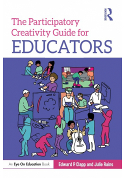 The Participatory Creativity Guide for Educators