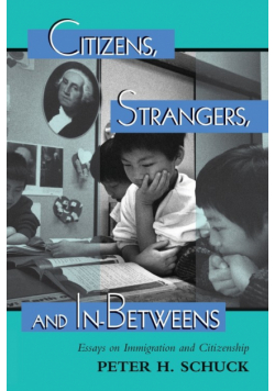 Citizens, Strangers, And In-betweens