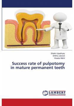 Success rate of pulpotomy in mature permanent teeth