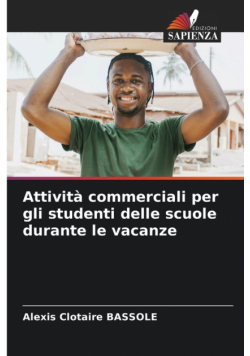 Attività commerciali per gli studenti delle scuole durante le vacanze