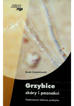 Grzybice skóry i paznokci