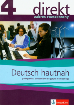 Direkt 4: Deutsch hautnah: Podręcznik z ćwiczeniami z płytą CD