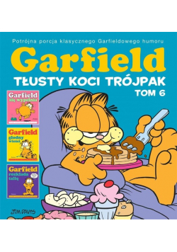 Garfield Tom 6 Tłusty koci trójpak