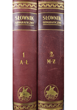 Podręczny słownik geograficzny, tom 1 i 2