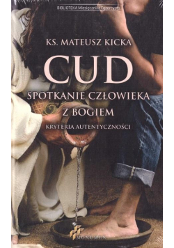 Cud - spotkanie człowieka z Bogiem