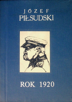 Józef Piłsudski rok 1920