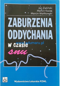 Zaburzenia oddychania w czasie snu