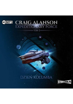 Expeditionary Force T.1 Dzień Kolumba. Audiobook