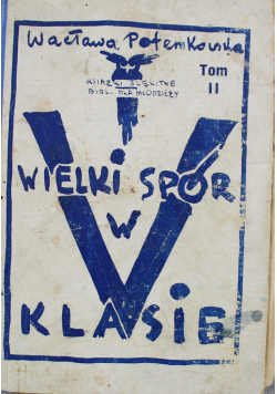 Wielki spór w V klasie Tom 2  1930r