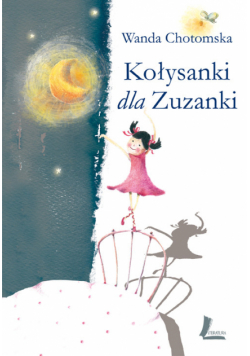 Chotomska Wanda - Kołysanki dla Zuzanki