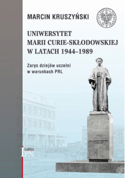 Uniwersytet Marii Curie-Skłodowskiej w latach 1944-1989