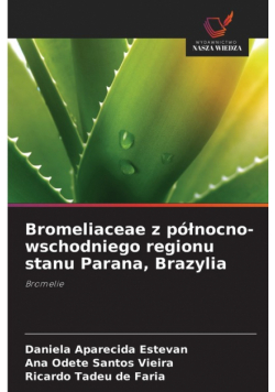 Bromeliaceae z północno-wschodniego regionu stanu Parana, Brazylia
