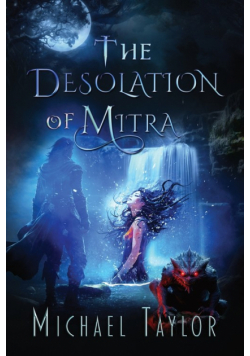 The Desolation of Mitra